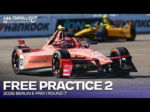 2026 Hankook Berlin E-Prix Round 7 | Free Practice 2