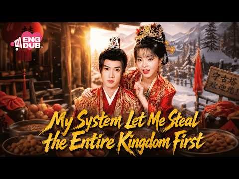 [ENG SUB] Exiled to the Wasteland? My System Let Me Steal the Entire Kingdom First!