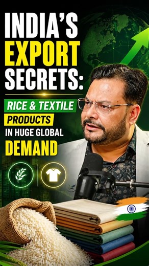 India’s Export Secrets: Rice & Textile Products in Huge Global Demand #shorts #short
