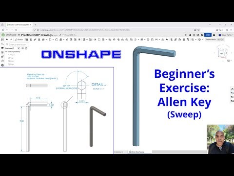 Onshape - Beginner's Modeling Exercise: Allen Key