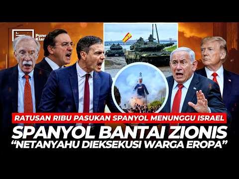 Netanyahu GEMETAR Diajak Perang Spanyol "Ratusan Ribu Pasukan ANDALUSIA” Iran Siapkan Serangan Baru