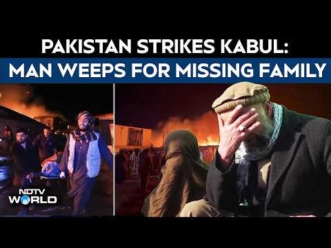 Kabul Attack News | Man Weeps After Family Member Goes Missing In Deadly Pakistani Strikes On Kabul