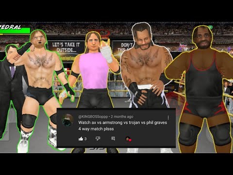 WATCH AX VS ARMSTRONG VS TROJAN FORCE VS PHIL Graves | 4 Way match | Wrestling empire 