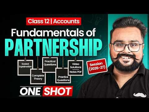 Fundamentals of Partnership Class 12 One Shot | Accounts Chapter 1 | Gaurav Jain | Session 2026-27
