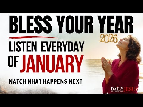 January Prayer for Breakthrough | Powerful Daily Prayer for Blessings