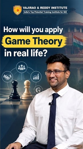 How to Apply Game Theory in Real Life? | UPSC Interview Question | Vajirao & Reddy Institute