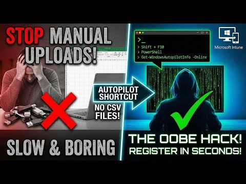 How to Register Autopilot Devices with PowerShell (Hardware Hash Hack)