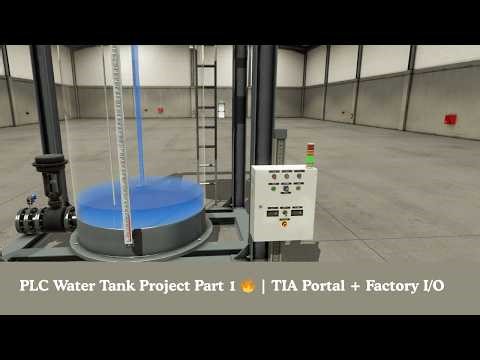 Water Filling Tank PLC Project Part 1 | TIA Portal + Factory I/O Basics