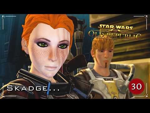 Skadge... | SWTOR Bounty Hunter | Ep. 30