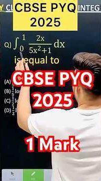 Q) If Integration ∫_0^1 2x/(5x^2+1) dx is equal to PYQ 2025 MathsClass 12 #maths