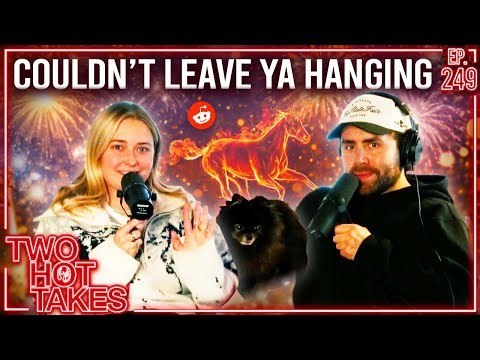 Couldn't Leave Ya Hanging || Reddit Stories || Two Hot Takes Podcast
