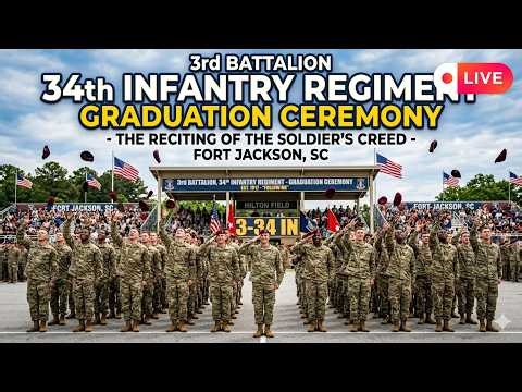 LIVE!! 3rd Battalion 34th Infantry Regiment Graduation Ceremony | Fort Jackson Army Basic Training