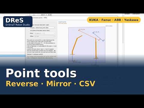 DReS – Point Tools: Reverse Path, Mirror for the Left/Right Robot, CSV Export and Import
