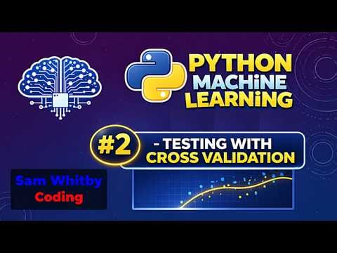Machine Learning with Python #2 - Cross Validation