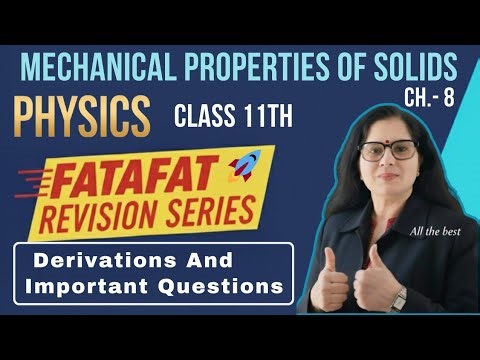 Mechanical Properties of Fluids | All Important Derivations | Part 1| Class 11 Physics NCERT 