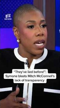 'They've lied before!': Symone blasts Mitch McConnell's lack of transparency