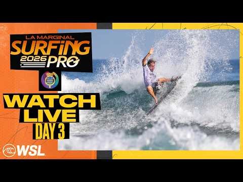 🔴WATCH LIVE - La Marginal Surfing Pro QS 4,000 2026 - Day 3