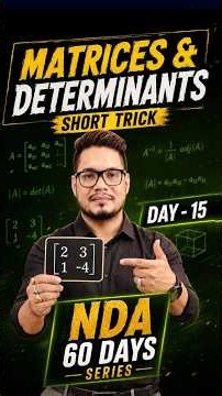 NDA Maths Matrices & Determinants | NDA 2 2026 Preparation | NDA Day 15 of 60 Days Series #nda22026
