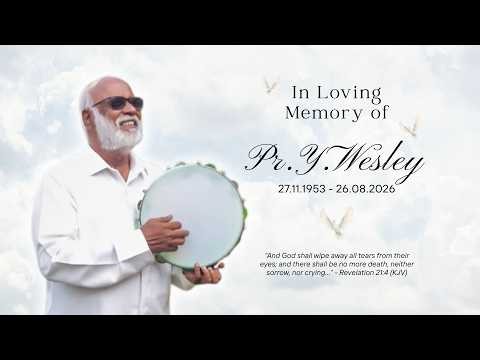 LIVE | HOMEGOING SERVICE OF PR.Y.WESLEY - ARIYALUR | SONS OF THUNDER CHURCH