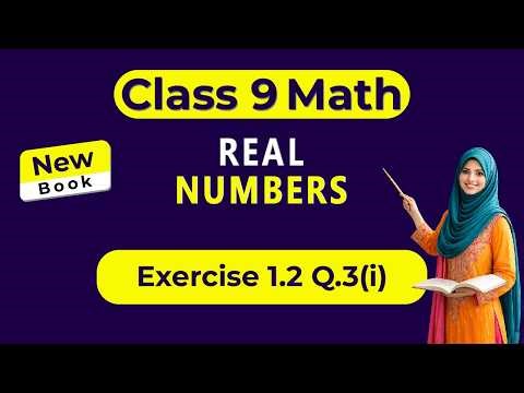 Class 9 Math | Exercise 1.2 Q3 Part 1 Solved in Easy Way | Real Numbers Explained