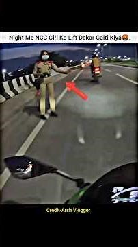 #helping Cute NCC Police Girl On Asking For Lift On Night🥰#shorts #bike #rider #nccgirl#police #ncc