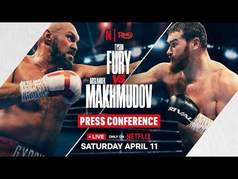 Tyson Fury vs. Arslanbek Makhmudov | KICK OFF PRESS CONFERENCE | Netflix