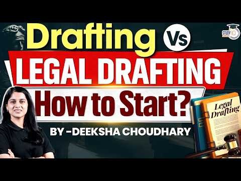 Drafting vs Legal Drafting: How to Start? Complete Guide | Deeksha Ma'am