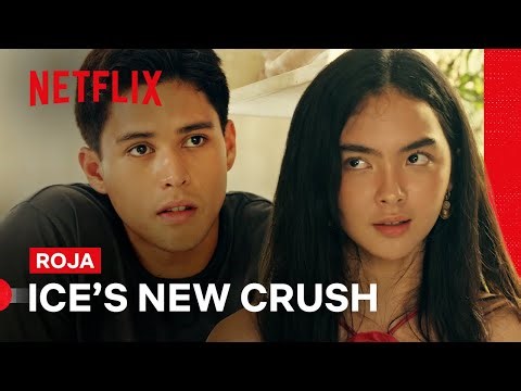 Ice Tells Olsen About Her New ‘Crush’ | Roja | Netflix Philippines