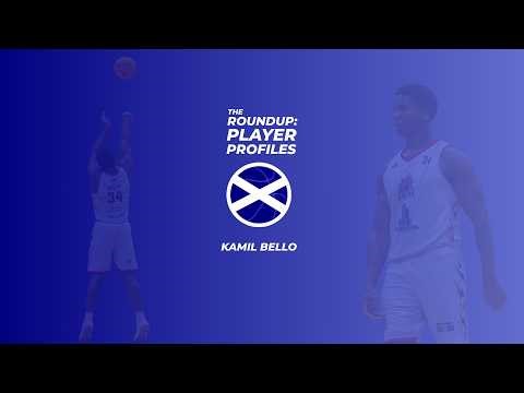 The Roundup: Player Profiles with Kamil Bello