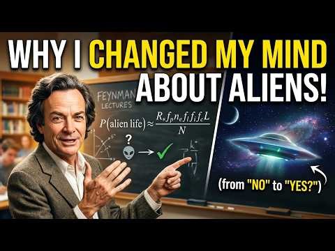 "Feynman Explains: Why I Changed My Mind About Aliens"