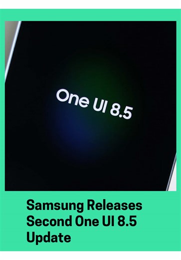 📲Samsung Rolls Out One UI 8.5 Beta 2 with new Features! #Samsung #OneUI #Software #Tech #samsunggalaxy