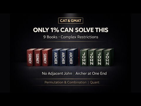 9 Books, 3 Authors Arrangement 💥 Advanced PnC with Restrictions | CAT & GMAT #logicxonomy_hindi