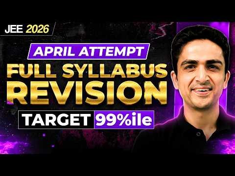 Complete Maths Revision for JEE 2026 April Attempt - Part 2