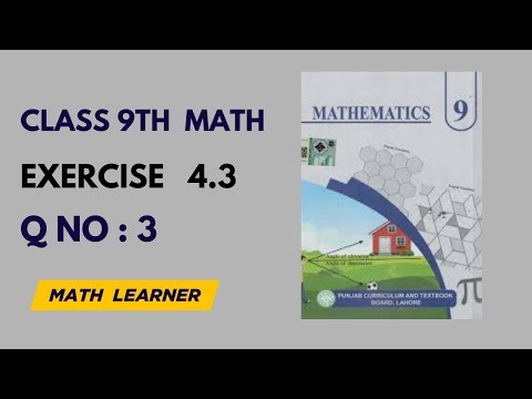 Class 9 Math Exercise 4.3 Question 3 Complete Solution