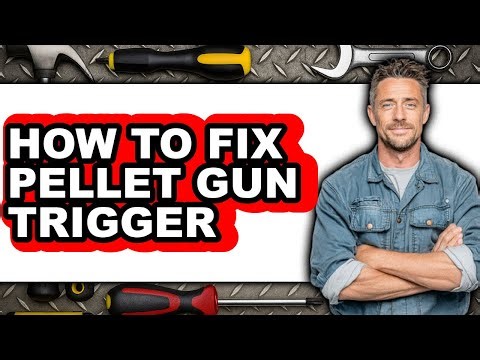 How to Fix Pellet Gun Trigger - Easy Guide