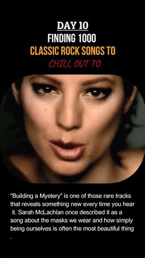 Day 10/1000: Building a Mystery by Sarah McLachlan #classicrock