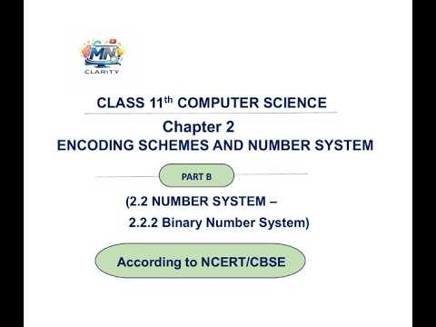 Class-11th Computer Science, CHAPTER 2 -ENCODING SCHEMES AND NUMBER SYSTEM(PART B) #educational