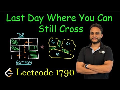 Last Day Where You Can Still Cross | Disjoint Set | Binary Search | Multi Source BFS | Leetcode 1970
