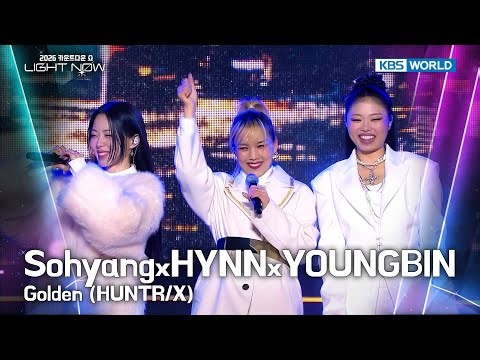 Sohyang 소향 X HYNN 박혜원 X YOUNGBIN 영빈 - Golden (HUNTR/X) [2026 LIGHT NOW] | KBS 251231