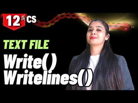 write(), writelines() | TEXT File | File Handling | Class 12 CS