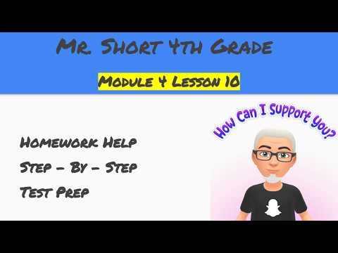 Module 4 Lesson 10 Eureka Math Homework Help (4th Grade)