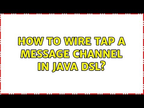How to wire tap a message channel in java dsl?