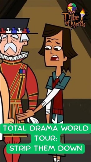 Strip Them Down?! How Did Cartoon Network Allow This?! | Total Drama World Tour | Tribe of Nerds