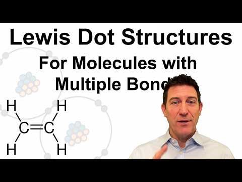 Lewis Structures for Molecules with Multiple Bonds - How to Draw
