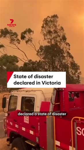 Victoria Bushfires: State of Disaster Declared