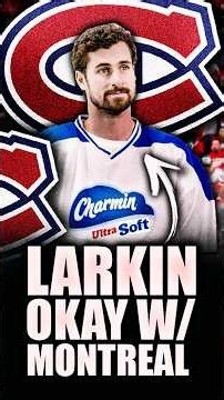 HUGE REPORT: DYLAN LARKIN OKAY W/ TRADE TO THE MONTREAL CANADIENS? DETROIT RED WINGS RUMOURS