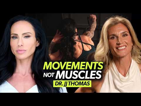 Rebuild Your Body: How to Train Movement Patterns, Not Just Muscles | Dr. JJ Thomas