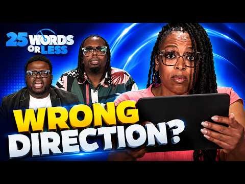 Can They Find Their Way to the Answer? | 25 Words or Less Game Show | S8 E129