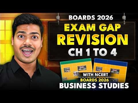 Final Exam Gap Revision with all NCERT Key words | Class 12 Business studies Ch 1 to 4 | Boards 2026