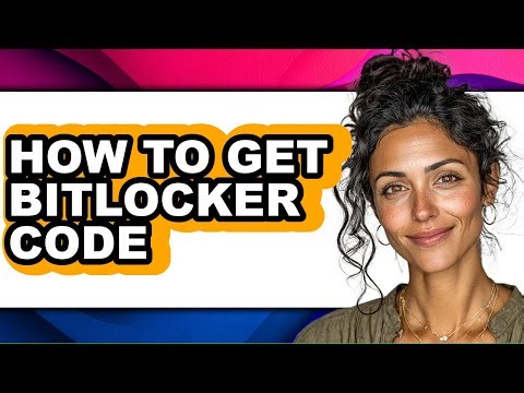 How to Get Bitlocker Code - Full Guide